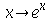 proc (x) options operator, arrow; `^`(e, x) end proc