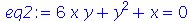 `+`(`*`(6, `*`(x, `*`(y))), `*`(`^`(y, 2)), x) = 0
