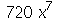 `+`(`*`(720, `*`(`^`(x, 7))))