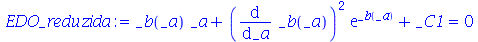 `+`(`*`(_b(_a), `*`(_a)), `*`(`^`(diff(_b(_a), _a), 2), `*`(exp(_b(_a)))), _C1) = 0