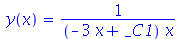 y(x) = `/`(1, `*`(`+`(`-`(`*`(3, `*`(x))), _C1), `*`(x)))