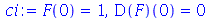 F(0) = 1, (D(F))(0) = 0