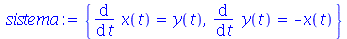 {diff(x(t), t) = y(t), diff(y(t), t) = `+`(`-`(x(t)))}