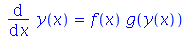 diff(y(x), x) = `*`(f(x), `*`(g(y(x))))