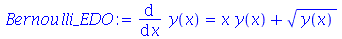 diff(y(x), x) = `+`(`*`(x, `*`(y(x))), `*`(`^`(y(x), `/`(1, 2))))