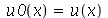 u0(x) = u(x)