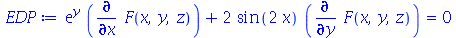 `+`(`*`(exp(y), `*`(diff(F(x, y, z), x))), `*`(2, `*`(sin(`+`(`*`(2, `*`(x)))), `*`(diff(F(x, y, z), y))))) = 0