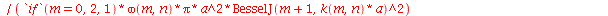 A2 := proc (m, n) options operator, arrow; `/`(`*`(int(`*`(r, `*`(BesselJ(m, `*`(k(m, n), `*`(r))), `*`(int(`*`(v0(r, theta), `*`(cos(`*`(m, `*`(theta))))), theta = 0 .. `+`(`*`(2, `*`(Pi))))))), r = ...