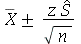 `+`(conjugate(X), `&+-`(`/`(`*`(z, `*`(\)), `*`(sqrt(n)))))