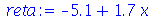 `+`(`-`(5.1), `*`(1.7, `*`(x)))