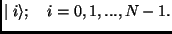 $\mid i\rangle ;\quad i=0,1,...,N-1.$