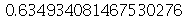 .634934081467530276
