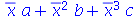 `+`(`*`(conjugate(x), `*`(a)), `*`(`^`(conjugate(x), 2), `*`(b)), `*`(`^`(conjugate(x), 3), `*`(c)))