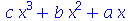 `+`(`*`(c, `*`(`^`(x, 3))), `*`(b, `*`(`^`(x, 2))), `*`(a, `*`(x)))