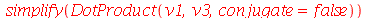 simplify(DotProduct(v1, v3, conjugate = false))