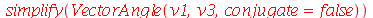 simplify(VectorAngle(v1, v3, conjugate = false))