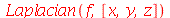 Laplacian(f, [x, y, z])