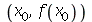 x[0], f(x[0])