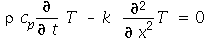 `+`(`*`(rho, `*`(c[p], `*`(diff(T, t)))), `-`(`*`(k, `*`(diff(T, x, x))))) = 0