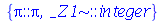{Pi::Pi, _Z1::integer}