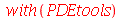 with(PDEtools)