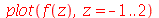 plot(f(z), z = -1 .. 2)