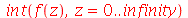 int(f(z), z = 0 .. infinity)