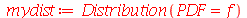 mydist := Distribution(PDF = f)