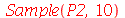 Sample(P2, 10)