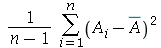 `/`(`*`(sum(`*`(`^`(`+`(A[i], `-`(conjugate(A))), 2)), i = 1 .. n)), `*`(`+`(n, `-`(1))))