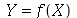 Y = f(X)