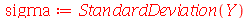 sigma := StandardDeviation(Y)