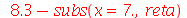 `+`(8.3, `-`(subs(x = 7., reta)))